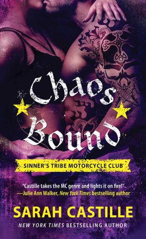 [Sinner's Tribe Motorcycle Club 04] • Chaos Bound